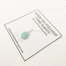 Load image into Gallery viewer, Within the Stillness I Find Clarity/ Amazonite/ Simple Reminder Necklaces / Sterling Silver / Intention Necklaces