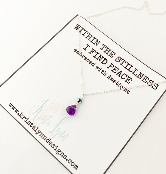 Within the Stillness I Find Peace / Amethyst / Simple Reminder Necklaces / Sterling Silver / Intention Necklaces